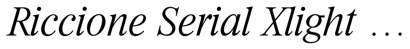 Riccione Serial Xlight Italic